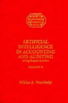 Hardcover Artificial Intelligence in Accounting & Auditing: Using Expert Systems Book