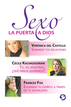 Paperback Sexo: La Puerta a Dios [Spanish] Book