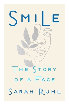 Hardcover Smile: The Story of a Face Book
