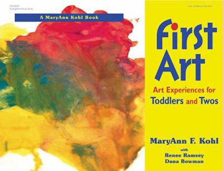 Paperback First Art: Art Experiences for Toddlers and Twos Book