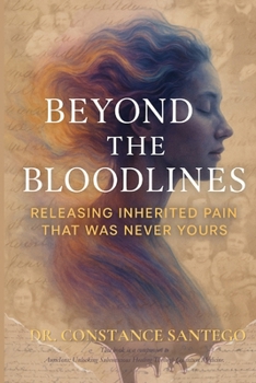 Beyond the Bloodlines: Releasing What Was Never Yours
