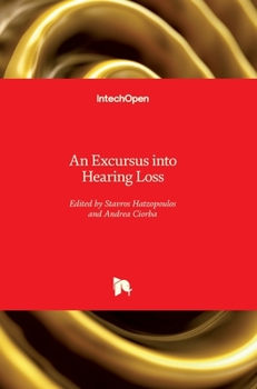 Hardcover An Excursus into Hearing Loss Book