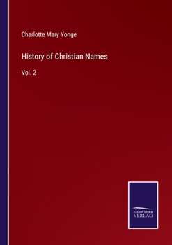 Paperback History of Christian Names: Vol. 2 Book
