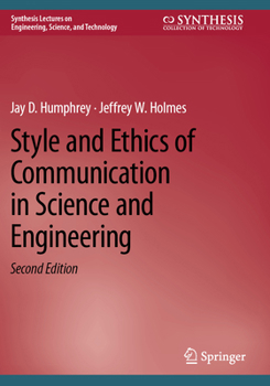 Paperback Style and Ethics of Communication in Science and Engineering Book