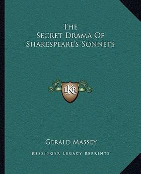 Paperback The Secret Drama Of Shakespeare's Sonnets Book