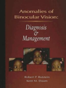 Hardcover Anomalies of Binocular Vision: Diagnosis and Management Book