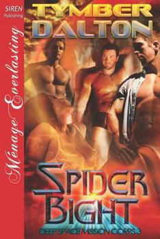 Paperback Spider Bight [Deep Space Mission Corps 3] (Siren Publishing Menage Everlasting) Book