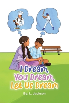Paperback I Dream, You Dream, Let Us Dream! Book