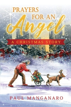 Paperback Prayers For An Angel: A Christmas Story Book