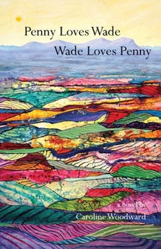 Paperback Penny Loves Wade, Wade Loves Penny Book