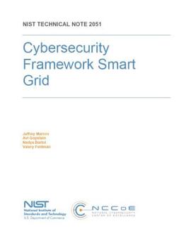 Paperback Cybersecurity Framework Smart Grid Profile: NIST Technical Note 2051 Book