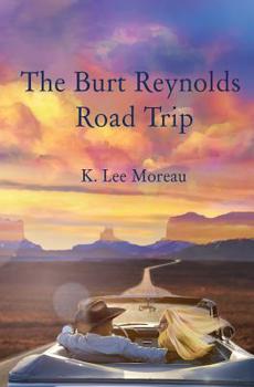 Paperback The Burt Reynolds Road Trip Book