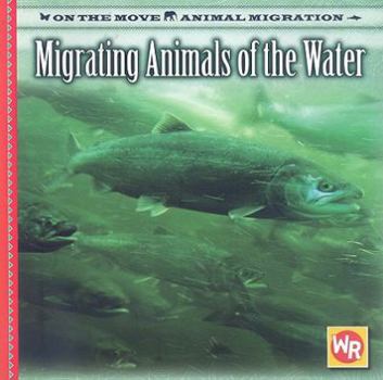 Paperback Migrating Animals of the Water Book