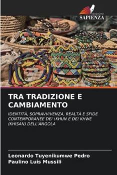 Paperback Tra Tradizione E Cambiamento [Italian] Book