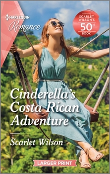 Mass Market Paperback Cinderella's Costa Rican Adventure: Curl Up with This Magical Christmas Romance! [Large Print] Book