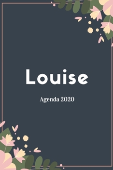 Paperback Louise Agenda 2020: Semainier/Hebdomadaire, Mensuel et Calendrier pour 12 mois journalier A5 I Planificateur annuel et Agenda de Poche pou [French] Book