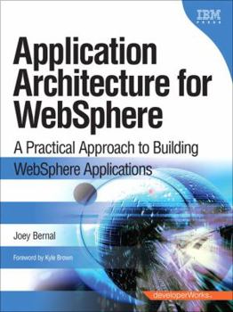 Paperback Application Architecture for Websphere: A Practical Approach to Building Websphere Applications Book