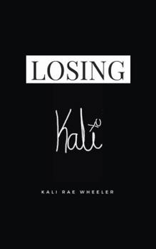 Paperback Losing Kali Book