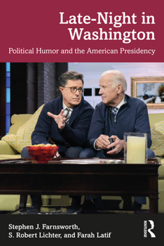 Paperback Late-Night in Washington: Political Humor and the American Presidency Book