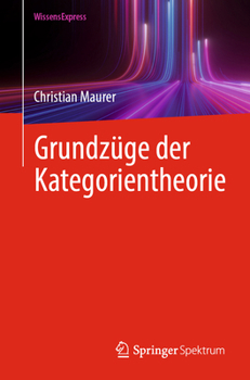 Paperback Grundzüge Der Kategorientheorie [German] Book