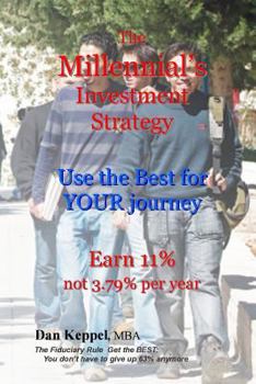 Paperback The Millennial's Investment Strategy: Use the BEST for YOUR journey Book