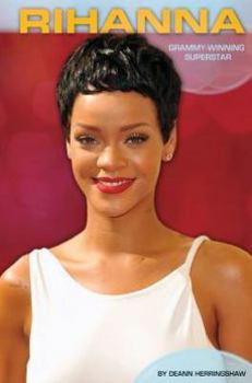 Library Binding Rihanna: Grammy-Winning Superstar: Grammy-Winning Superstar Book