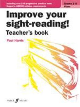 Paperback Improve Your Sight-Reading! Piano (Teacher's Book) Book