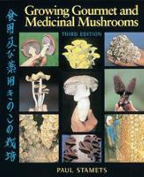 Paperback Growing Gourmet and Medicinal Mushrooms Book