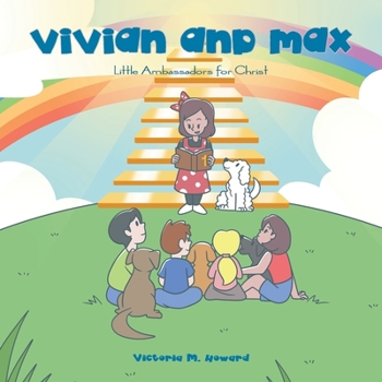Paperback Vivian and Max: Little Ambassadors for Christ Book