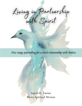 Paperback Living in Partnership with Spirit Book