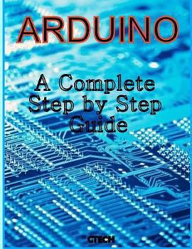 Paperback Arduino: A Complete Step by Step Guide Book
