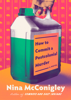 Hardcover How to Commit a Postcolonial Murder Book
