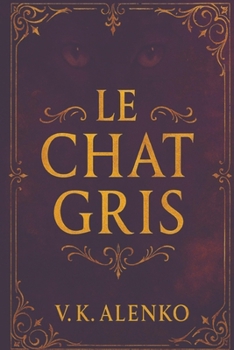 Paperback Le Chat Gris Book