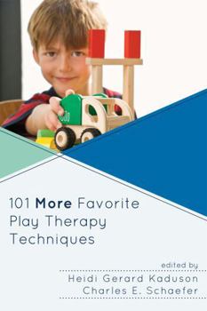 Paperback 101 More Favorite Play Therapy Techniques Book