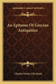 Paperback An Epitome Of Grecian Antiquities Book