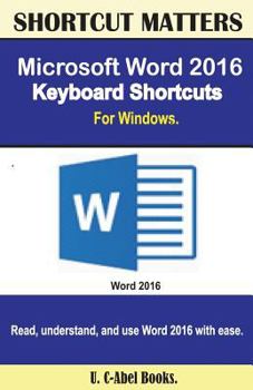 Paperback Microsoft Word 2016 Keyboard Shortcuts For Windows Book