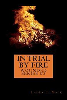 Paperback In Trial by Fire Book