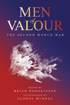 Paperback Men of Valour: The Second World War Book