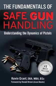 Paperback The Fundamentals of Safe Gun Handling Book