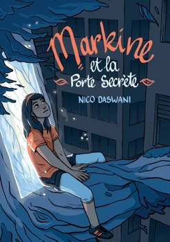 Paperback Markine et la Porte Secrète [French] Book