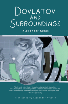 Paperback Dovlatov and Surroundings: A Philological Novel Book