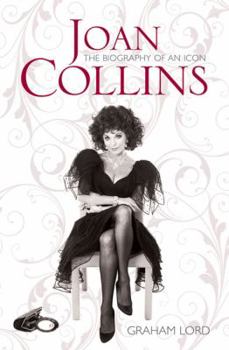 Hardcover Joan Collins: The Biography of an Icon Book