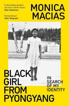 Paperback Black Girl from Pyongyang Book