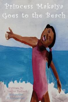 Paperback Princess Makaiya Goes to the Beach Book