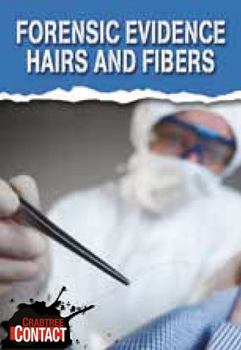 Paperback Forensic Evidence: Hairs and Fibers Book