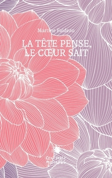 Paperback La tête pense, le coeur sait [French] Book