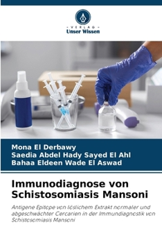 Immunodiagnose von Schistosomiasis Mansoni (German Edition)