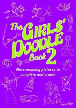 Paperback The Girls' Doodle Book: V. 2 Book