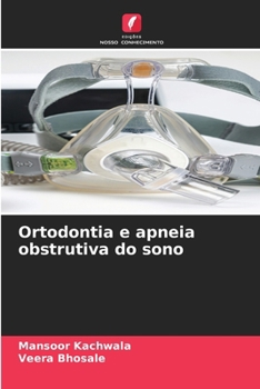 Ortodontia e apneia obstrutiva do sono (Portuguese Edition)