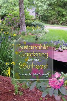 Paperback Sustainable Gardening for the Southeast Book